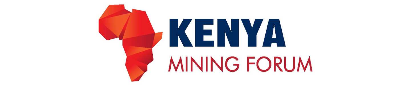 Kenya Mining Forum ’ll exploit Kenya’s ‘Big Four Agenda’ opportunities